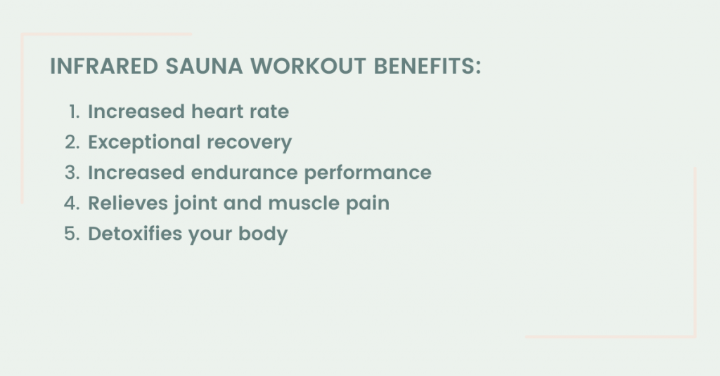 infrared sauna workout benefits