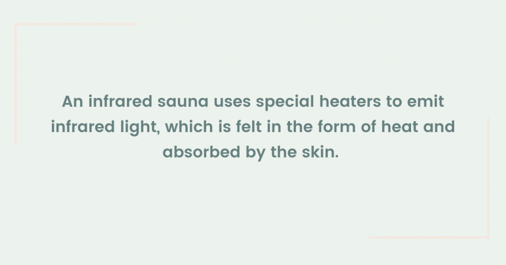 Lean what an infrared sauna is, and how it enhances mood and mental health. 